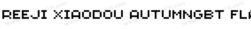 REEJI Xiaodou AutumnGBT Flash字体转换